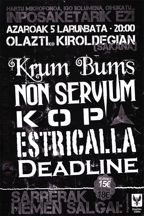 ENTRADAS PARA DEAD LINE, NON SERVIUM, ESTRICALLA, KOP, KRUM BUMS